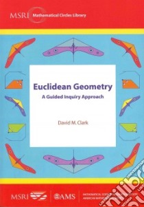 Euclidean Geometry libro in lingua di Clark David M.