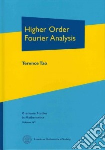 Higher Order Fourier Analysis libro in lingua di Tao Terence