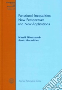 Functional Inequalities libro in lingua di Ghoussoub Nassif, Moradifam Amir