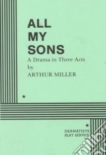 All My Sons libro in lingua di Miller Arthur, Miller Authur, Bigsby C. W. E.