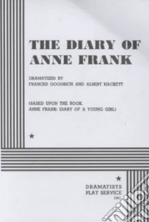 The Diary of Anne Frank libro in lingua di Goodrich Frances, Hackett Albert
