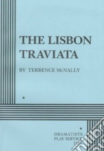 The Lisbon Traviata libro in lingua di McNally Terrence