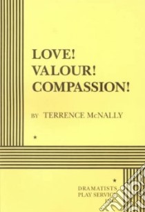 Love! Valour! Compassion! libro in lingua di McNally Terrence