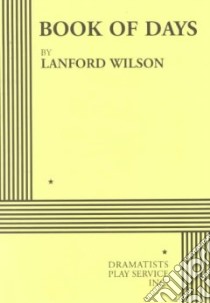 Book of Days libro in lingua di Wilson Lanford