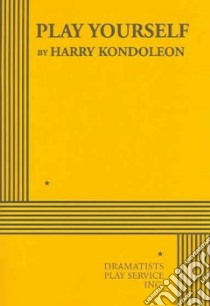 Play Yourself libro in lingua di Kondoleon Harry