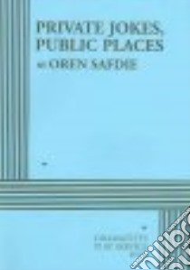 Private Jokes, Public Places libro in lingua di Safdie Oren