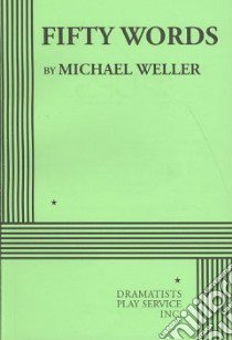 Fifty Words libro in lingua di Weller Michael