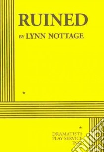 Ruined libro in lingua di Nottage Lynn