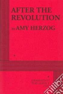 After the Revolution libro in lingua di Herzog Amy