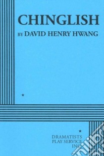 Chinglish libro in lingua di Hwang David Henry