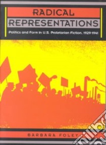 Radical Representations libro in lingua di Foley Barbara, Fish Stanley Eugene (EDT), Jameson Fredric (EDT)