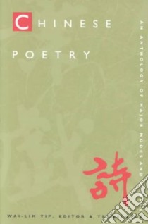 Chinese Poetry libro in lingua di Yip Wai-Lim (EDT)