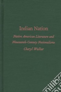 Indian Nation libro in lingua di Walker Cheryl