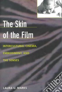 The Skin of the Film libro in lingua di Marks Laura U., Polan Dana