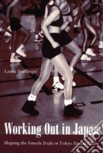 Working Out in Japan libro in lingua di Spielvogel Laura