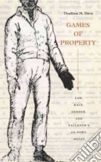Games of Property libro in lingua di Davis Thadious M.