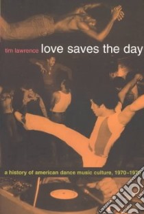 Love Saves the Day libro in lingua di Lawrence Tim