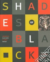 Shades of Black libro in lingua di Bailey David A. (EDT), Baucom Ian (EDT), Boyce Sonia (EDT)