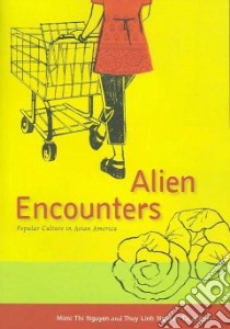 Alien Encounters libro in lingua di Nguyen Mimi Thi