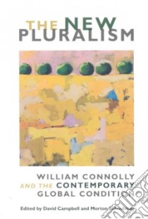 The New Pluralism libro in lingua di Campbell David (EDT), Schoolman Morton (EDT)