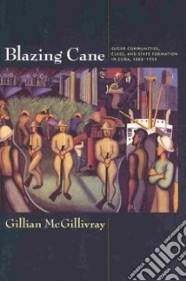 Blazing Cane libro in lingua di Mcgillivray Gillian
