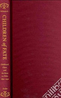 Children of Fate libro in lingua di Milanich Nara B.