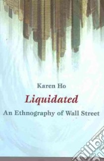 Liquidated libro in lingua di Ho Karen