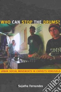 Who Can Stop the Drums? libro in lingua di Fernandes Sujatha