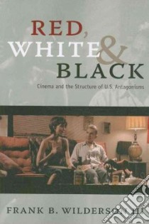 Red, White & Black libro in lingua di Wilderson Frank B. III