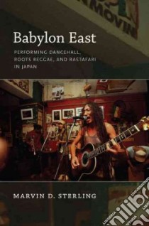 Babylon East libro in lingua di Sterling Marvin D.