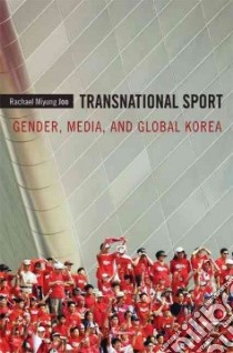 Transnational Sport libro in lingua di Joo Rachael Miyung