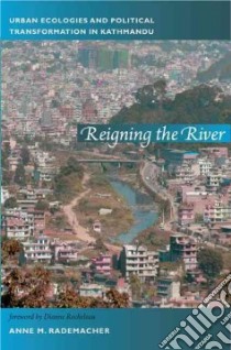 Reigning the River libro in lingua di Rademacher Anne M., Rocheleau Dianne (FRW)