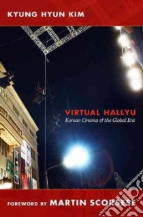 Virtual Hallyu libro in lingua di Kim Kyung Hyun, Scorsese Martin (FRW)