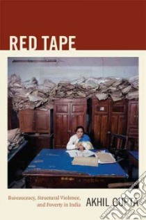 Red Tape libro in lingua di Gupta Akhil