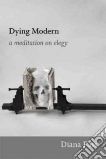 Dying Modern libro in lingua di Fuss Diana