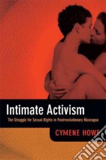 Intimate Activism libro in lingua di Howe Cymene