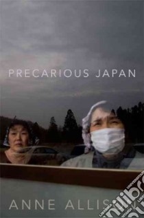 Precarious Japan libro in lingua di Allison Anne