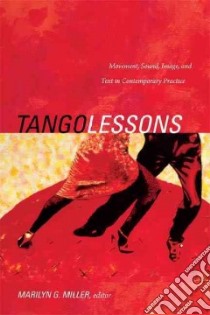 Tango Lessons libro in lingua di Miller Marilyn G. (EDT)