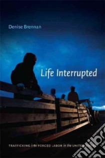 Life Interrupted libro in lingua di Brennan Denise