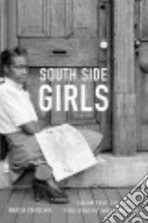 South Side Girls libro in lingua di Chatelain Marcia
