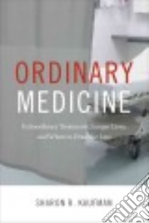 Ordinary Medicine libro in lingua di Kaufman Sharon R.