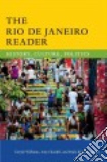The Rio De Janeiro Reader libro in lingua di Williams Daryle (EDT), Chazkel Amy (EDT), Knauss Paulo (EDT)