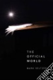 The Official World libro in lingua di Seltzer Mark