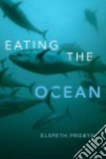 Eating the Ocean libro in lingua di Probyn Elspeth