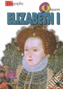 Queen Elizabeth I libro in lingua di Havelin Kate