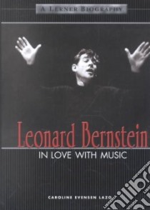 Leonard Bernstein libro in lingua di Lazo Caroline Evensen