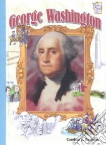 George Washington libro in lingua di Ransom Candice F.