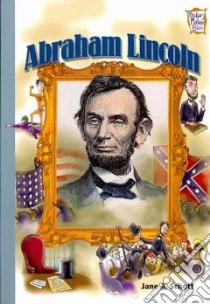 Abraham Lincoln libro in lingua di Schott Jane A.