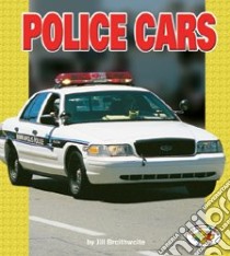 Police Cars libro in lingua di Braithwaite Jill
