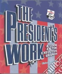 The President's Work libro in lingua di Landau Elaine